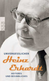 Unvergeßlicher Heinz Erhardt : Heiteres und Besinnliches (rororo Taschenbücher 24878) （6. Aufl. 2018. 174 S. 191.00 mm）