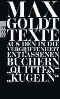Texte aus den in die Vergriffenheit entlassenen Büchern 'Quitten' und 'Kugeln' (rororo Taschenbücher 25207) （3. Aufl. 2011. 265 S. 190.00 mm）