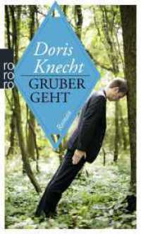 Gruber geht (rororo Taschenbücher 25576) （9. Aufl. 2016. 237 S. 190 mm）