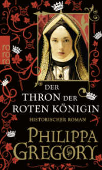 Der Thron der roten Königin : Historischer Roman (rororo Taschenbücher 25672) （4. Aufl. 2014. 477 S. Mit 1 s/w Karte. 190.00 mm）