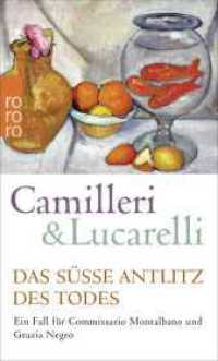Das süße Antlitz des Todes : Kriminalroman (rororo Taschenbücher 25714) （5. Aufl. 2013. 112 S. Mit 9 s/w Abb. 190.00 mm）
