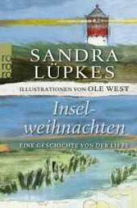 Inselweihnachten : Eine Geschichte von der Liebe (rororo Taschenbücher 25722) （4. Aufl. 2013. 48 S. Mit 16 4-farb. Ill. 195.00 mm）