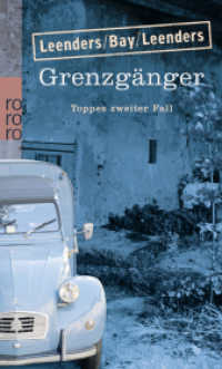 Grenzgänger: Toppes zweiter Fall : Kriminalroman. Originalausgabe (rororo Taschenbücher 25841) （2. Aufl. 2012. 270 S. 190.00 mm）