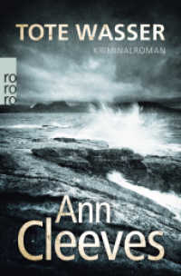 Tote Wasser : Kriminalroman (Shetland 5) （5. Aufl. 2014. 430 S. 190 mm）