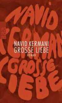 Große Liebe : Roman (rororo Taschenbücher 26970) （4. Aufl. 2016. 224 S. 190.00 mm）