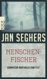 Menschenfischer : Frankfurt-Krimi (rororo Taschenbücher 27202) （1. Auflage. 2019. 432 S. 190.00 mm）