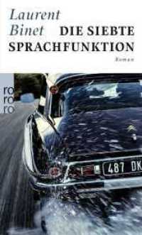 Die siebte Sprachfunktion (rororo Taschenbücher 27221) （3. Aufl. 2018. 528 S. 189.00 mm）