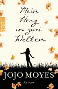 Mein Herz in zwei Welten -- Paperback / softback (German Language Edition)