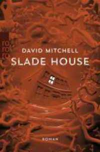 Slade House (rororo Taschenbücher 27239) （1. Auflage. 2019. 240 S. Mit 5 s/w Abb. 190.00 mm）