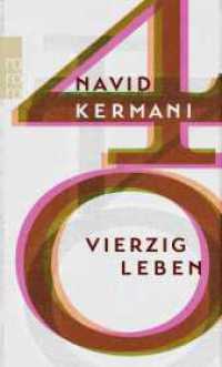 Vierzig Leben (rororo Taschenbücher 27313) （1. Auflage. 2018. 144 S. 189.00 mm）