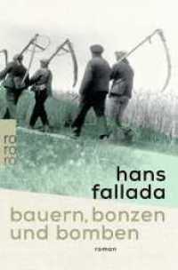 Bauern, Bonzen und Bomben : Roman (rororo Taschenbücher .27377) （2. Aufl. 2018. 720 S. 190.00 mm）