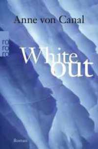 Whiteout (rororo Taschenbücher 27432) （1. Auflage. 2018. 192 S. 190.00 mm）