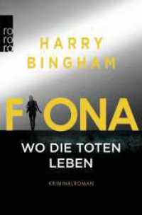 Fiona: Wo die Toten leben : Kriminalroman (Fiona Griffiths 5) （3. Aufl. 2019. 544 S. 190.00 mm）