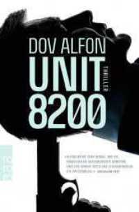 Unit 8200 : Thriller (rororo Taschenbücher 27555) （1. Auflage. 2021. 480 S. 191.00 mm）