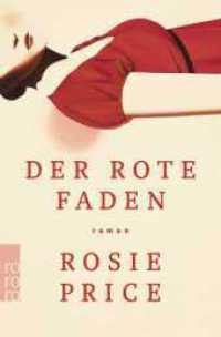 Der rote Faden （1. Auflage. 2021. 352 S. 190.00 mm）