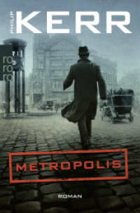 Metropolis : Historischer Kriminalroman (Bernie Gunther ermittelt 14) （1. Auflage. 2023. 400 S. mit Abbildungen. 191.00 mm）