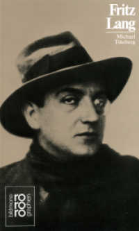 Fritz Lang (rororo Monographien 50339) （6. Aufl. 1985. 158 S. Zahlreiche Bilddokumente. 190.00 mm）