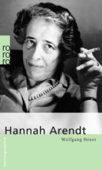 アーレント（ロロロ人物叢書）<br>Hannah Arendt (rororo Monographien 50379) （10. Aufl. 1987. 160 S. Zahlreiche Bilddokumente. 190.00 mm）