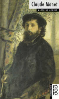 Claude Monet (rororo Monographien 50402) （6. Aufl. 2015. 160 S. Zahlr. Bilddokumente. 190.00 mm）