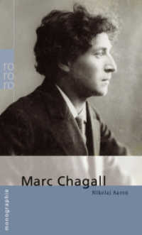 Marc Chagall (rororo Monographien 50656) （4. Aufl. 2003. 155 S. Zahlr. Bilddokumente. 190.00 mm）