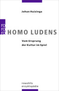 Homo Ludens : Vom Ursprung der Kultur im Spiel (Rowohlts Enzyklopädie 55435) （27. Aufl. 1981. 254 S. 190.00 mm）