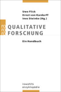 Qualitative Forschung : Ein Handbuch (Rowohlts Enzyklopädie 55628) （14. Aufl. 2022. 767 S. 190.00 mm）