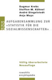 Aufgabensammlung zur 'Statistik für die Sozialwissenschaften' (Rowohlts Enzyklopädie Nr.55655) （3. Aufl. 2003. 536 S. m. Abb. 190 mm）