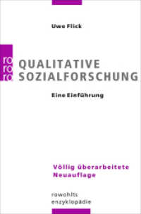 Qualitative Sozialforschung : Eine Einführung (Rowohlts Enzyklopädie 55694) （10., erw. Aufl. 2016. 623 S. 190.00 mm）