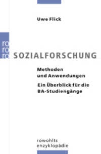Sozialforschung : Methoden und Anwendungen. Ein Überblick für die BA-Studiengänge (rororo Taschenbücher 55702) （5. Aufl. 2014. 334 S. Mit 17 s/w Abb. 189.00 mm）