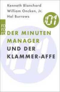 Der Minuten Manager und der Klammer-Affe : Wie man lernt, sich nicht zuviel aufzuhalsen (rororo Taschenbücher 61439) （22. Aufl. 2016. 120 S. 190.00 mm）