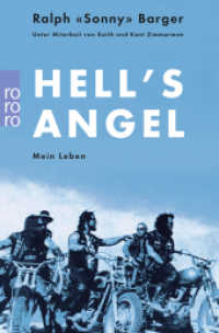 Hell's Angel : Mein Leben (rororo Taschenbücher 61453) （13. Aufl. 2003. 320 S. Zahlr. Fotos. 190.00 mm）