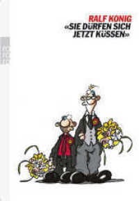 Sie d&uuml;rfen sich jetzt k&uuml;ssen (rororo Taschenb&uuml;cher 61483) （9. Aufl. 2014. 138 S. SW-Comics. 229.00 mm）