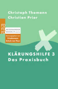 Klärungshilfe Bd.3 : Das Praxisbuch (rororo Taschenbücher 62214) （7. Aufl. 2013. 367 S. Zahlr. s/w Abb. 190.00 mm）
