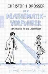 Der Mathematikverführer : Zahlenspiele für alle Lebenslagen (rororo Taschenbücher 62426) （16. Aufl. 2014. 238 S. 190 mm）
