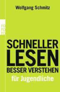 Schneller lesen - besser verstehen für Jugendliche (rororo Taschenbücher Nr.62740) （3. Aufl. 2011. 286 S. 190 mm）