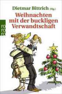 Weihnachten mit der buckligen Verwandtschaft (rororo Taschenbücher 63014) （7. Aufl. 2013. 267 S. 188.00 mm）