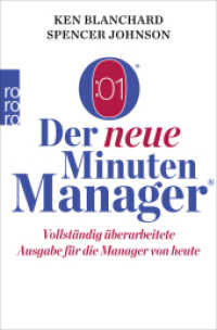 Der neue Minuten Manager : Vollständig überarbeitete Ausgabe für die Manager von heute (rororo Taschenbücher 63193) （8., überarb. Aufl. 2016. 112 S. 195.00 mm）