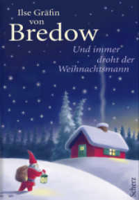 Und immer droht der Weihnachtsmann （1. Auflage. 2007. 224 S. 197.00 mm）