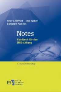 Notes : Handbuch für den IFRS-Anhang （3. Aufl. 2015. XIII, 445 S. 235 mm）