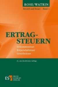 Betrieb und Steuer. Bd.1 Ertragsteuern : Einkommensteuer, Körperschaftsteuer, Gewerbesteuer （21., neubearb. Aufl. 2017. 307 S. 235 mm）