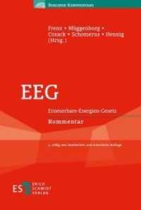 EEG : Erneuerbare-Energien-GesetzKommentar. Online-Zugang zu energierechtlicher Vorschriftendatenbank (Berliner Kommentare) （5. , neu bearb. u. erw. Aufl. 2017. LXXV, 2037 S. mit Tabellen und Abb）