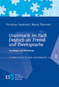 Grammatik im Fach Deutsch als Fremd- und Zweitsprache : Grundlagen und Vermittlung (Grundlagen Deutsch als Fremd- und Zweitsprache .2)