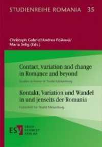 Contact, variation and change in Romance and beyond |Kontakt, Variation und Wandel in und jenseits der Romania : Studies in honor of Trudel Meisenburg |Festschrift für Trudel Meisenburg (Studienreihe Romania (StR) 35) （2020. 719 S. 210 mm）