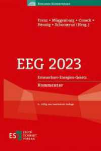 EEG 2023 : Erneuerbare-Energien-Gesetz mit Windflächenbedarfsgesetz Kommentar (Berliner Kommentare) （6. Aufl. 2024. 2100 S. mit Erläuterungen zum WindBG und Zugang zu）