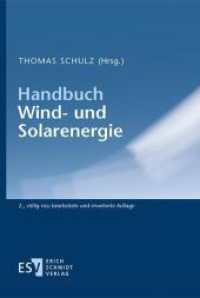 Handbuch Wind- und Solarprojekte （2. Aufl. 2024. 1800 S. mit Online-Zugang zu einer energierechtlichen V）