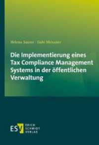 Die Implementierung eines Tax Compliance Management Systems in der öffentlichen Verwaltung （2022. 79 S. 210 mm）