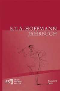Ｅ．Ｔ．Ａ．ホフマン年鑑2021<br>E.T.A. Hoffmann-Jahrbuch 2021 (E.T.A. Hoffmann-Jahrbuch 29) （2021. 152 S. 235 mm）