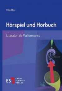 Hörspiel und Hörbuch : Literatur als Performance （2022. 257 S. 210 mm）