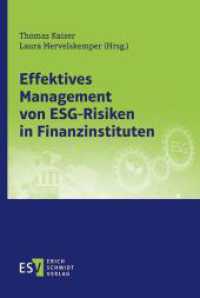 Effektives Management von ESG-Risiken in Finanzinstituten （2022. 285 S. 235 mm）