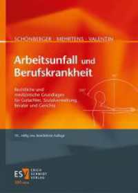 Arbeitsunfall und Berufskrankheit : Rechtliche und medizinische Grundlagen für Gutachter, Sozialverwaltung, Berater und Gerichte （10. Aufl. 2024. XVII, 1722 S. 243 mm）